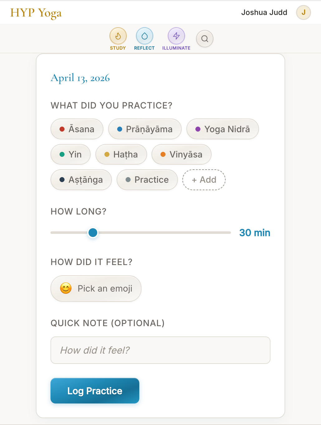Practice Log entry form: what did you practice, how long, how did it feel, and a quick note field.